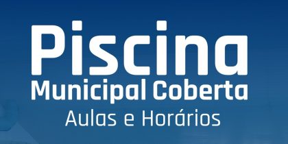 Piscina Municipal Coberta ǀ INSCRIÇÕES ABERTAS